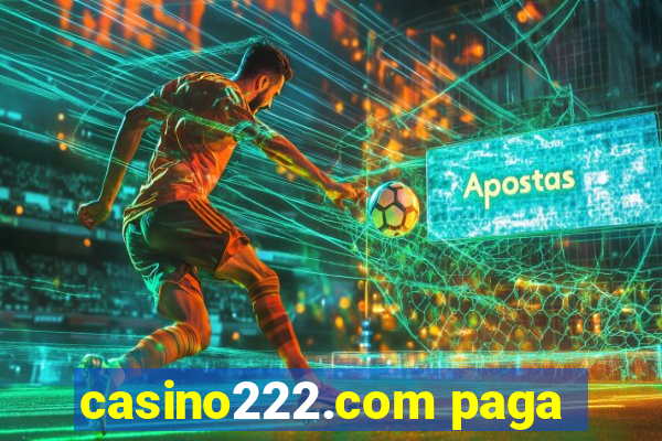 casino222.com paga